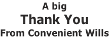 A big Thank You From Convenient Wills